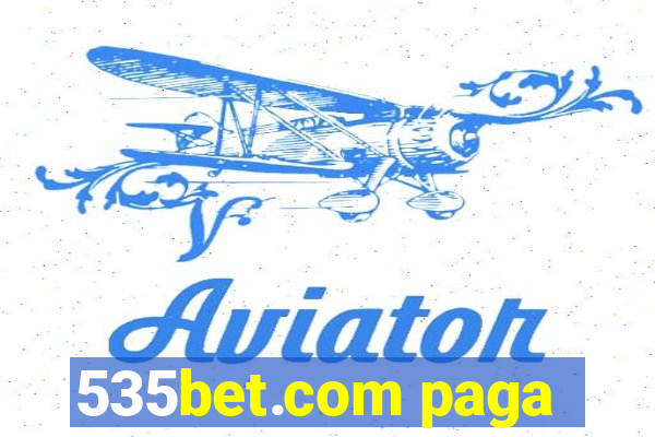 535bet.com paga